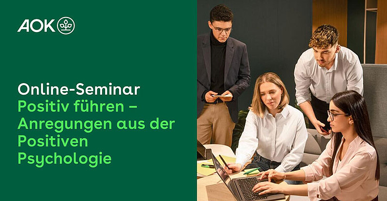 Online-Seminar Positiv führen – Anregungen aus der Positiven Psychologie