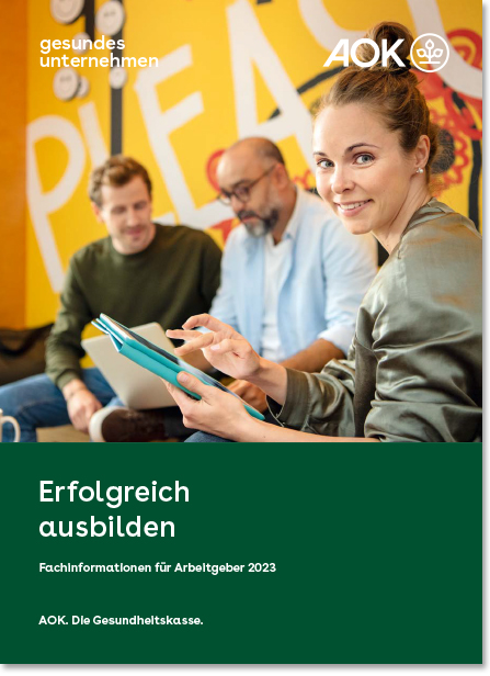 Cover der gesundes unternehmen – Fachinformationen für Arbeitgeber 2023 – Erfolgreich Ausbilden