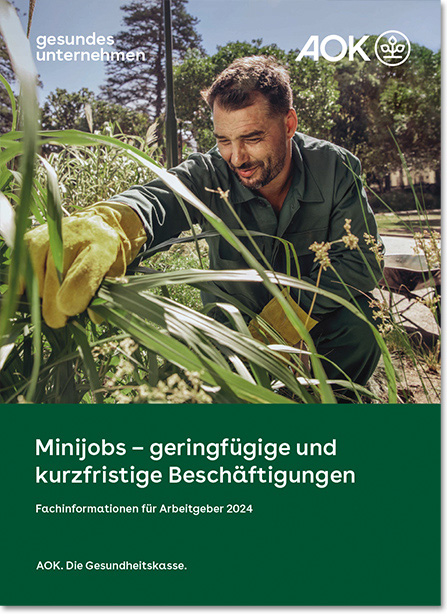 Cover der gesundes unternehmen – Fachinformationen für Arbeitgeber 2024 – Minijobs