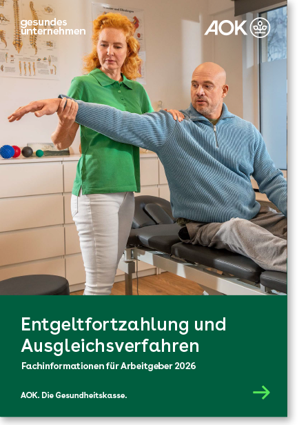 Cover gesundes unternehmen – Fachinformationen für Arbeitgeber 2026 – Entgeltfortzahlung und Ausgleichsverfahren