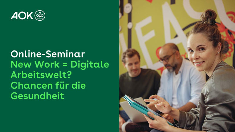 Thumbnail Online-Seminar New Work = Digitale Arbeitswelt? Chancen für die Gesundheit