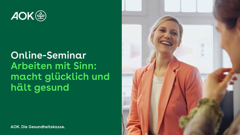 Thumbnail Online-Seminar "Arbeiten mit Sinn: macht glücklich und hält gesund"