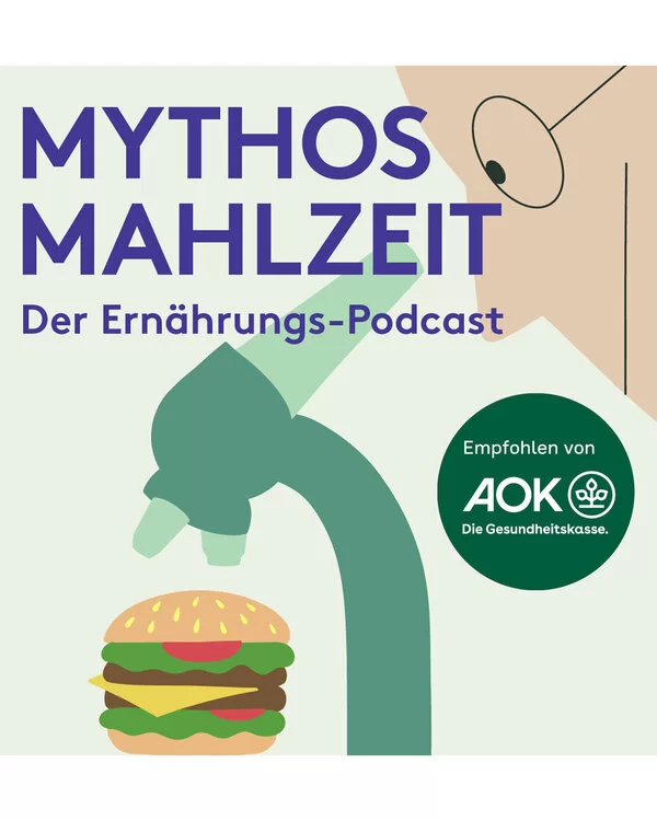 Grafische Bilddarstellung zum Podcast: Eine Person schaut durch ein Mikroskop, unter dem ein Cheeseburger liegt. Die Bildinnenschrift lautet: Mythos Mahlzeit. Der Ernährungs-Podcast. Empfohlen von der AOK.