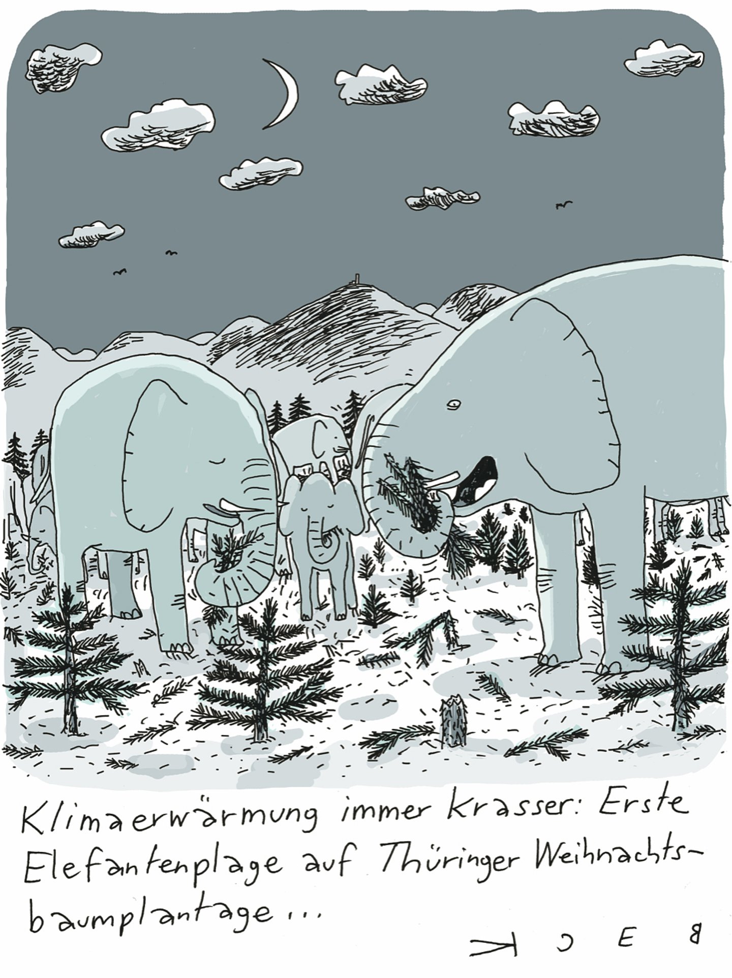 Cartoon von Beck: Zwei Elefanten fressen Tannenbäume. Darunter steht: "Klimaerwärmung immer krasser: Erste Elefantenplage auf Thüringer Weihnachtsbaumplantage"