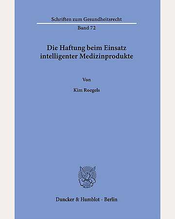 Cover des Buches "Die Haftung beim Einsatz intelligenter Medizinprodukte" in Taubenblau