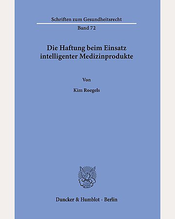 Cover des Buches "Die Haftung beim Einsatz intelligenter Medizinprodukte" Cover des Buches "Die Haftung beim Einsatz intelligenter Medizinprodukte" in Taubenblau