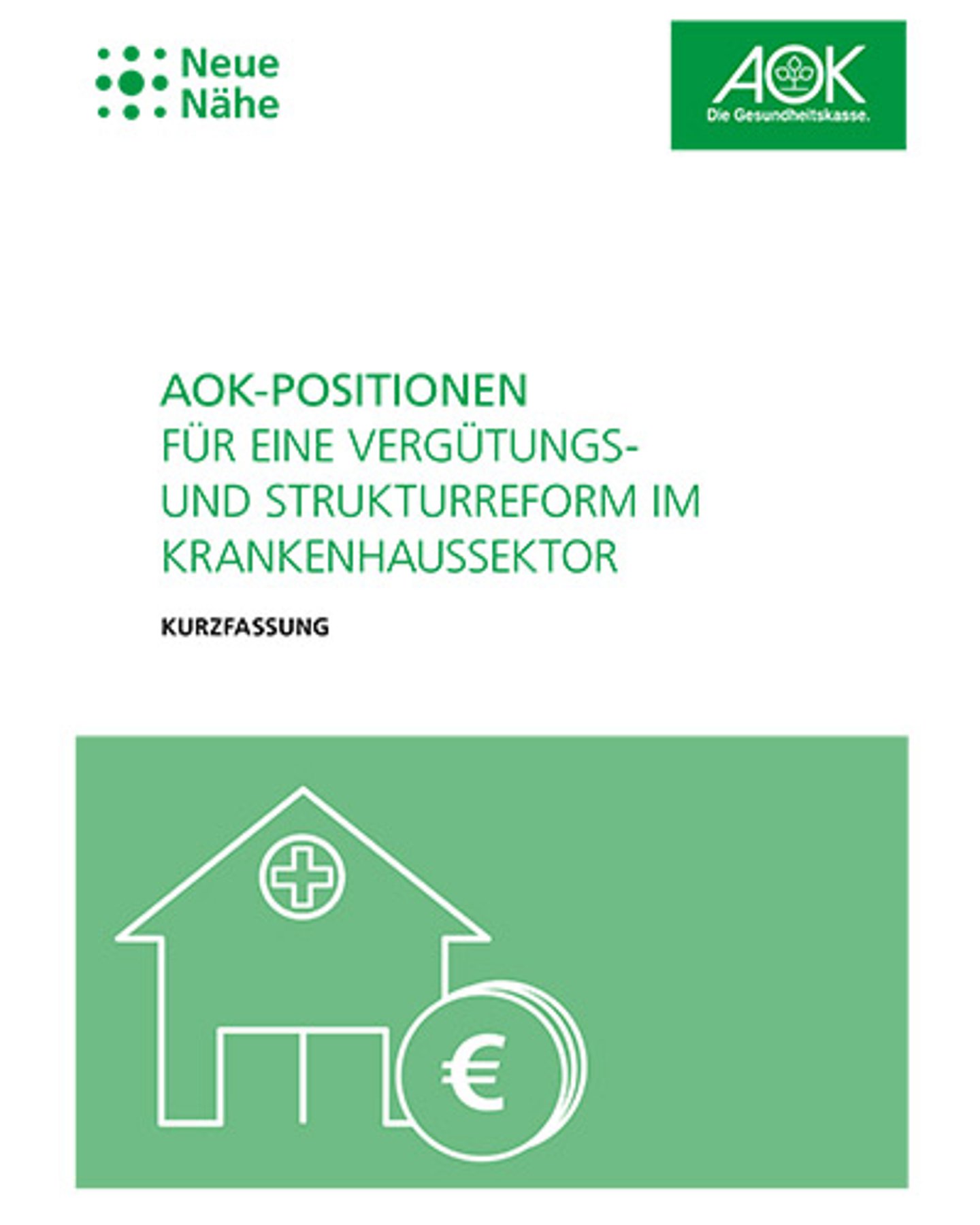 Titelbild AOK-Positionspapier für eine Vergütungs- und Strukturreform  im Krankenhaussektor., August 2021