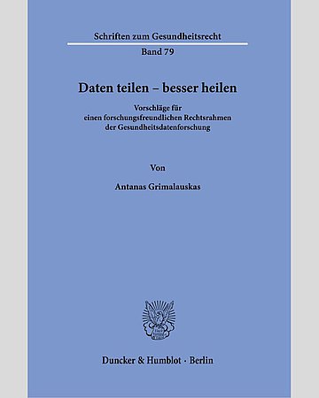 Foto: Cover von Antanas (Hrsg.): Daten teilen - besser heilen. Berlin, Verlag Duncker & Humblot.