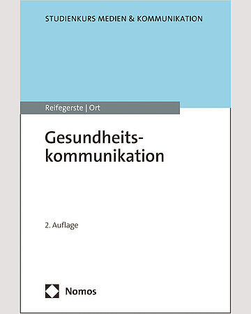 Foto: Cover des Buches: Doreen Reifegerste, Alexander Ort: Gesundheitskommunikation. Baden-Baden, Nomos, 2024.