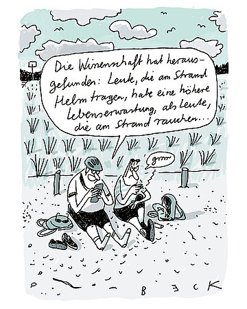 Foto: Illustration von zwei M&auml;nnern, die auf dem Boden sitzen, einer mit Helm auf dem Kopf und Handy in der Hand, einer mit Zigarette: "Die Wissenschaft hat herausgefunden: Leute, die am Strand Helm tragen, haben eine h&ouml;here Lebenserwartung, als Leute, die am Strand rauchen...". Daraufhin der andere: "Grrr".