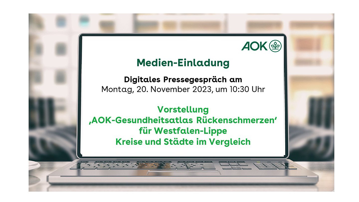Foto: Medien-Einladung zum digitalen Pressegespräch am 20.11.2023 um 10:30 Uhr: Vorstellung ‚AOK-Gesundheitsatlas Rückenschmerzen‘ für Westfalen-Lippe Kreise und Städte im Vergleich.