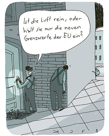 Cartoon von Beck: Zwei Einbrecher stehen vor einer T&uuml;r, einer steht Schmiere. Der an der T&uuml;r sagt: "Ist die Luft rein, oder h&auml;lt sie nur die neuen Grenzwerte der EU ein?"