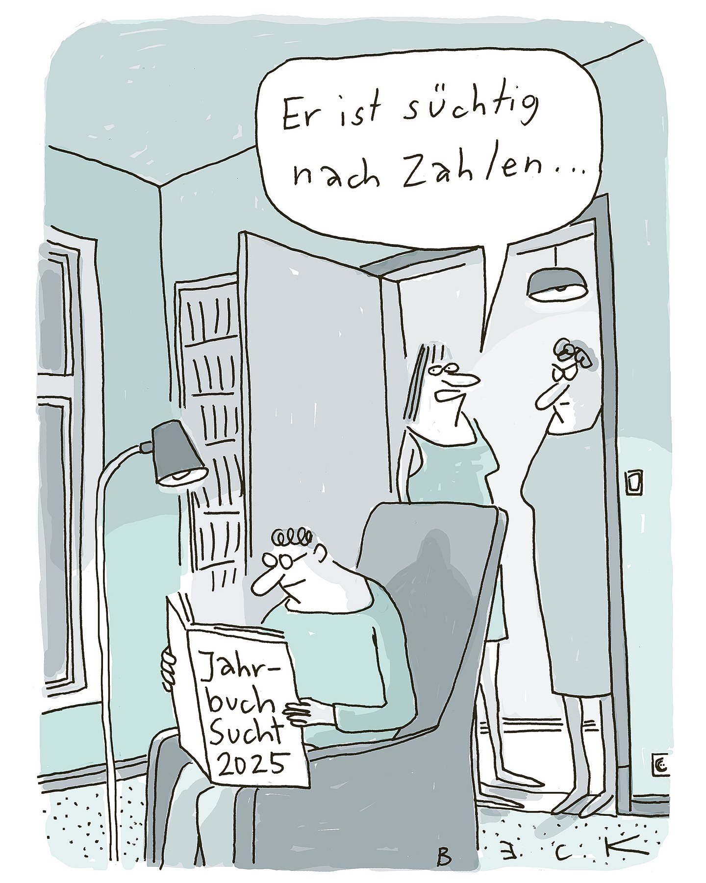 Illustration: Mann sitzt auf einem Sessel und schaut in ein Buch mit dem Titel "Jahrbuch Sucht 2025", dahinter stehen zwei Frauen, die eine sagt zur anderen: "Er ist süchtig nach Zahlen".