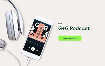 Foto: Illustration mit Kopfhörer und Smarthphone, daneben der Text: G+G-Podcast. Jetzt reinhören.