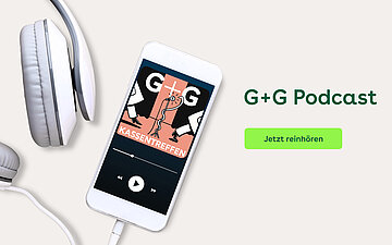 Foto: Illustration mit Kopfh&ouml;rer und Smarthphone, daneben der Text: G+G-Podcast. Jetzt reinh&ouml;ren.