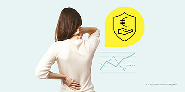 Frau von hinten h&auml;lt sich schmerzhaft den Nacken und unteren R&uuml;cken; daneben ein gelbes Symbol mit Schutzschild, Hand und Eurozeichen sowie ein steigendes Diagramm &ndash; Darstellung von Krankengeld bzw. finanzieller Absicherung bei Krankheit.