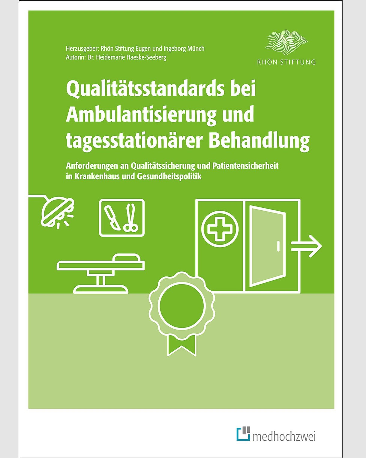 Cover des Buches "Qualitätsstandards bei Ambulantisierung und tagesstationärer Behandlung" mit medizinischen Symbolen