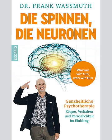 Foto: Cover des Buches Dr. Frank Massmuth: Die spinnen, die Neuronen, Scorpio Verlag, 2026