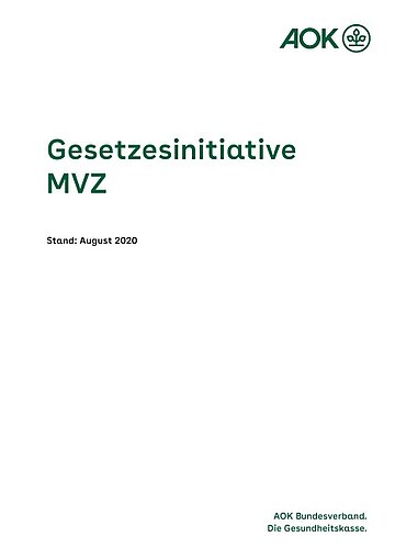 Das Titelbild zeigt desn dunkelgr&uuml;nen Schriftzug &bdquo;Gesetzesinitiative zu Medizinischen Versorgungszentren&ldquo; auf wei&szlig;em Grund