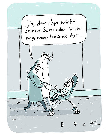 Illustration: Cartoon: Vater schiebt Kinderwagen und raucht, w&auml;hrend er sagt: "Ja, der Papi wirft seinen Schnuller auch weg, wenn Luca es tut..."