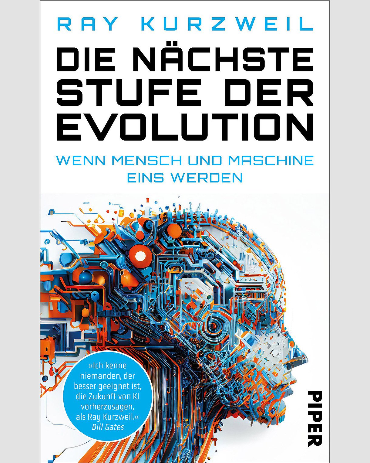 Foto: Cover von Ray Kurzweil: Die nächste Stufe der Evolution. München, Piper.