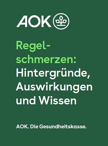 Schritzug in hellgr&uuml;n und wei&szlig;: Regelschmerzen: Hintergründe, Auswirkungen und Wissen, dar&uuml;ber das AOK-Logo mit AOK-B&auml;umchen