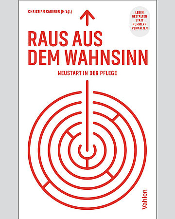Foto: Cover des Buches Christian Kagerer (Hrsg.): Raus aus dem Wahnsinn. München, Franz Vahlen, 2025.