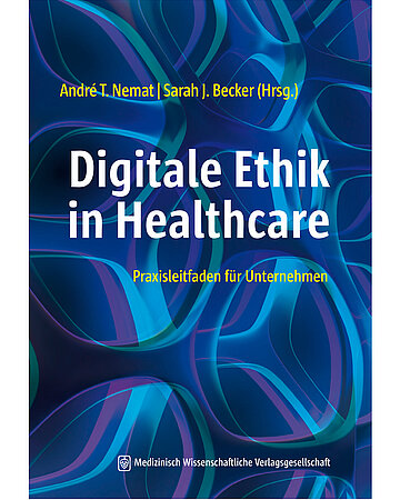 Buchcover: Andr&eacute; T. Nemat, Sarah J. Becker: Digitale Ethik in Healthcare. Berlin, Medizinisch Wissenschaftliche Verlagsgesellschaft, 2023, 233 Seiten, 59,95 Euro mit netzartigen Strukturen